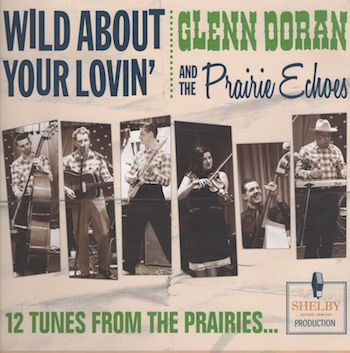 Glenn ,Doran And The Prairie E... - Wild About Your Lovin' (lp)